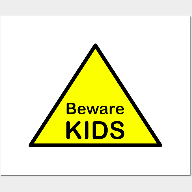 Beware kids Wall Art by mariauusivirtadesign